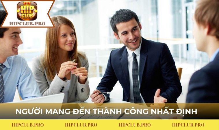 Người mang đến thành công nhất định