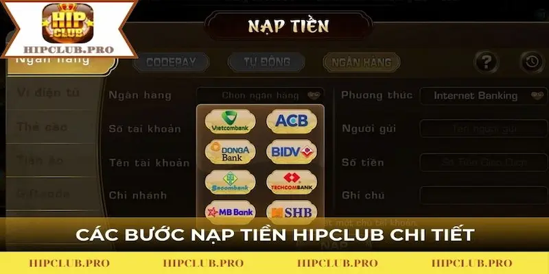 Các bước thực hiện nạp tiền vào tài khoản HIPCLUB